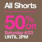 Gap:  50% off shorts + 40% off your entire purchase in stores!
