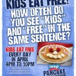 Kids it free at IHOP every day in April!