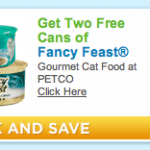 Get 2 free cans of Fancy Feast at PetCo!