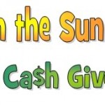 Fun in the Sun Giveaway:  $480 in cash prizes!