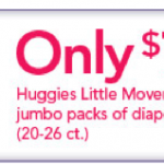 *HOT:  Get Huggies Little Movers for as low as $4 per pack!