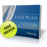 FREEBIE ALERT:  Michael Hyatt’s Creating Your Personal Life Plan