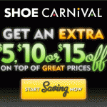 Shoe Carnival Surprise Savings:  Save up to $15 off your total purchase!