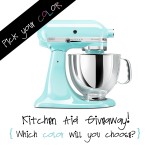 GIVEAWAY:  KitchenAid Mixer ($300 value!)