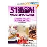 FREE Kindle Download:  51 Delicious Desserts Under 250 Calories