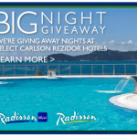 Radisson Hotel Big Night Giveaway:  Get a FREE Night at a Radisson hotel (first 100,00 people!)