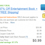 Entertainment Book:  only $.99 shipped after cash back!