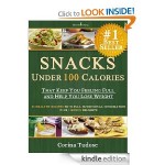 Slim Down Snacks Under 100 Calories FREE for Kindle!