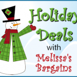 Melissa’s Bargains Holiday Deals Round-Up!