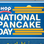 National Pancake Day = FREE Pancakes at IHOP!