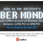 It’s Cyber Monday at Cellfire: log in to win $5!