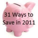 31 Ways to Save in 2011