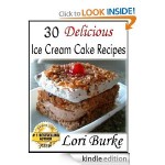 30 Delicious Ice Cream Cake Recipes FREE for Kindle!