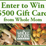 Whole Foods $500 Gift Card Giveaway!