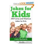 Jokes for Kids: 299 Funny and Hilarious Clean Jokes FREE for Kindle!