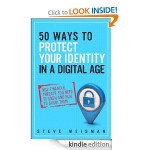 50 Ways to Protect Your Identity in a Digital Age FREE for Kindle!