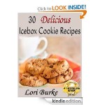 30 Delicious Icebox Cookie Recipes FREE for Kindle!