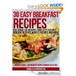 30 Easy Breakfast Recipes FREE for Kindle!