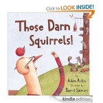 Those Darn Squirrels FREE for Kindle!