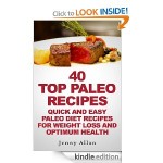 40 Top Paleo Recipes FREE for Kindle!