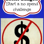 Save Money with a No Spend Challenge!
