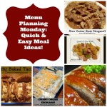 Menu Planning Monday: quick & easy meal ideas!