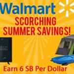 Earn extra SB during Walmart’s Scorching Summer Savings Sale!