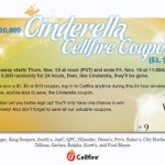 Cellfire Cinderella coupons: $1, $5, or $10!