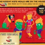 Chili’s:  Kids eat free tonight!