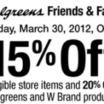 Walgreens Friends & Family Sale:  15% off your total purchase coupon!