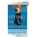 Kindle FREEBIE:  Spying in High Heels by Gemma Halliday