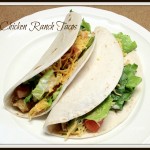 Recipe Review:  Chicken Ranch Tacos (Slow Cooker)