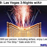 TravelZoo:  Las Vegas 3 nights + air for $99 plus more travel deals!