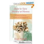 How to Save Money at Home:  A Room by Room Guide to Cut Spending FREE for Kindle 