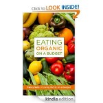 Organic Eating on a Budget FREE for Kindle!