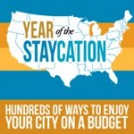 Summer of the Staycation: Enjoy your city on a budget!