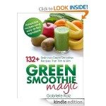 Green Smoothie Magic FREE for Kindle!