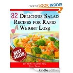 32 Delicious Salad Recipes for Rapid Weight Loss FREE for Kindle!