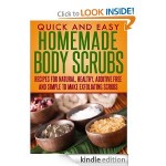 Homemade Body Scrubs FREE for Kindle!