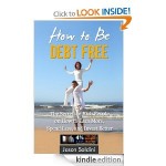 How to Be Debt Free Book FREE for Kindle!