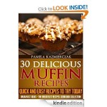 30 Delicious Muffin Recipes FREE for Kindle!