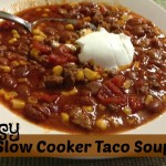 EASY Slow Cooker Taco Soup Recipe