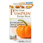 The Great Pumpkin Recipe Book FREE for Kindle!