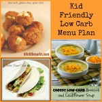 Menu Plan Monday: kid friendly low carb recipes!